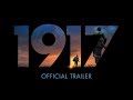 1917 - Official Trailer [HD]