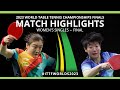 Sun Yingsha vs Chen Meng | WS Final | 2023 ITTF World Table Tennis Championships Finals